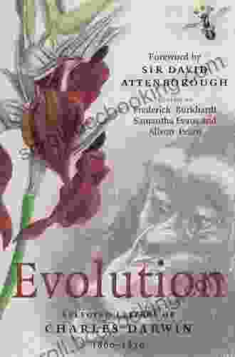 Evolution: Selected Letters Of Charles Darwin 1860 1870