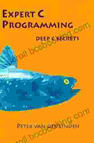 Expert C Programming: Deep Secrets