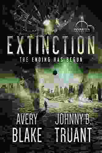 Extinction (Alien Invasion 6) Johnny B Truant