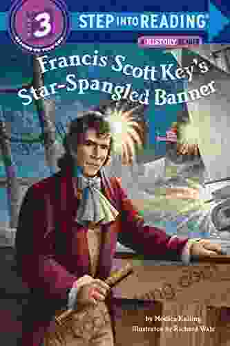 Francis Scott Key S Star Spangled Banner (Step Into Reading)