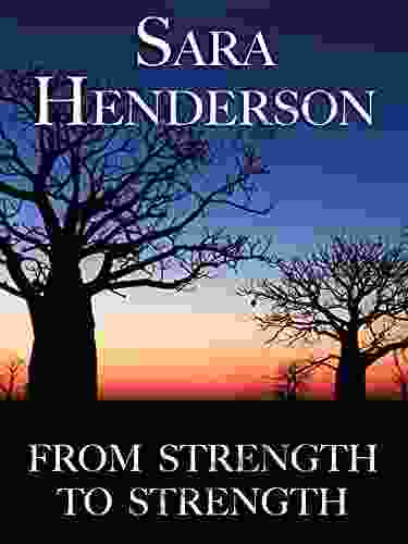 From Strength To Strength Sara Henderson