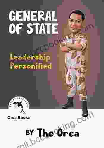 General Of State: Leadership Personified (Children Biographies)