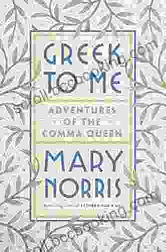 Greek To Me: Adventures Of The Comma Queen