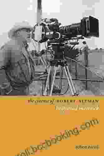 The Cinema Of Robert Altman: Hollywood Maverick (Directors Cuts)