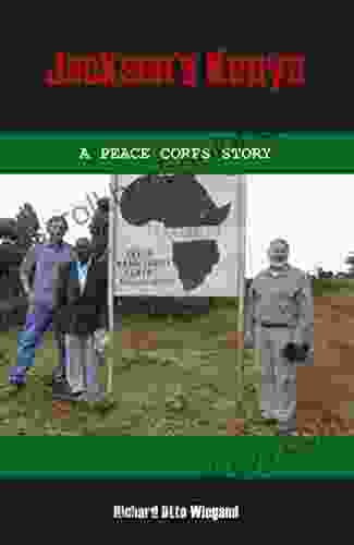 Jackson S Kenya: A Peace Corps Story