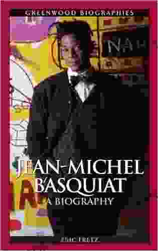 Jean Michel Basquiat: A Biography (Greenwood Biographies)