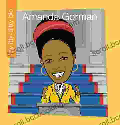 Amanda Gorman (My Early Library: My Itty Bitty Bio)