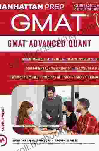 GMAT Advanced Quant: 250+ Practice Problems Online Resources (Manhattan Prep GMAT Strategy Guides)