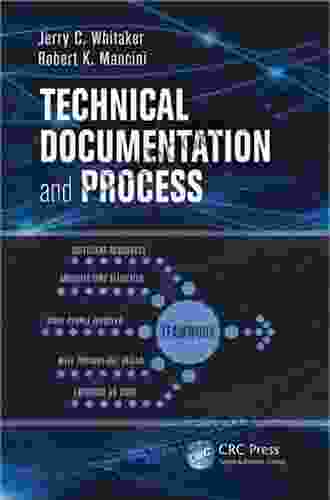 Technical Documentation And Process Jerry C Whitaker