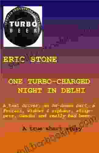 ONE TURBO CHARGED NIGHT IN DELHI