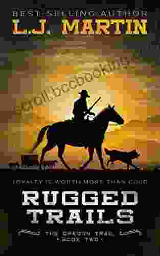 Rugged Trails (Two Thousand Grueling Miles 2)