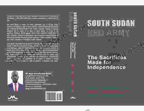 South Sudan Red Army: The Sacrifices Made For Independence