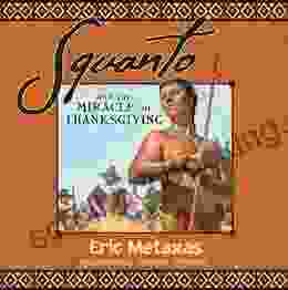 Squanto And The Miracle Of Thanksgiving