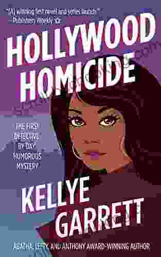 Hollywood Homicide : The First Detective By Day Humorous Mystery (Detective By Day Mystery 1)