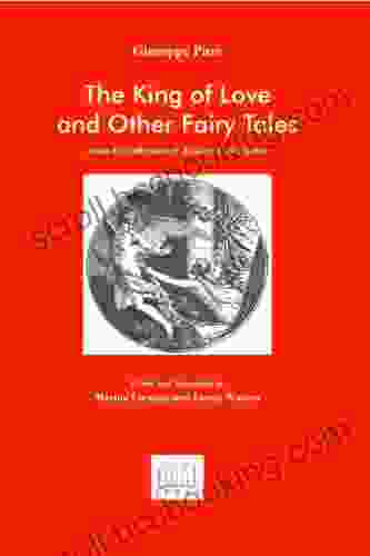 The King Of Love And Other Fairy Tales (Sicilian Studies 23)
