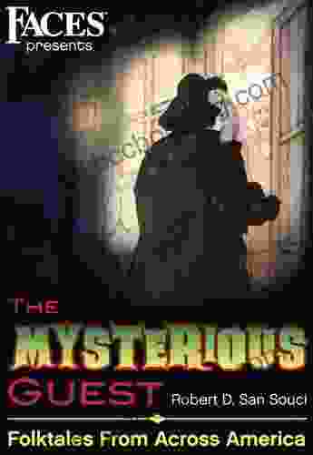 The Mysterious Guest: Folktales From Across America