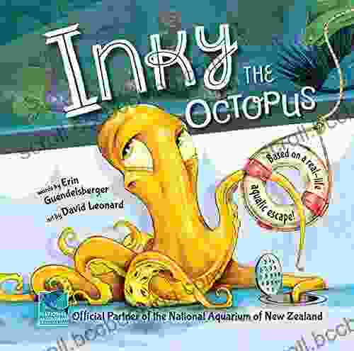 Inky The Octopus: The Official Story Of One Brave Octopus Daring Escape (Includes Marine Biology Facts For Fun Early Learning )