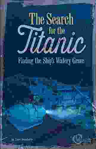 The Search For The Titanic (Titanic Perspectives)