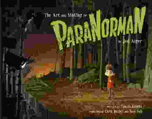 The Art And Making Of ParaNorman