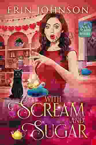 With Scream And Sugar: The Magical Tea Room Mysteries