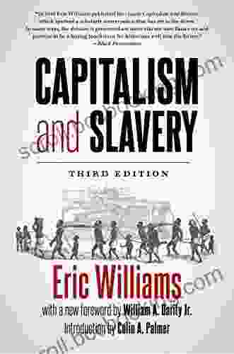 Capitalism And Slavery Third Edition