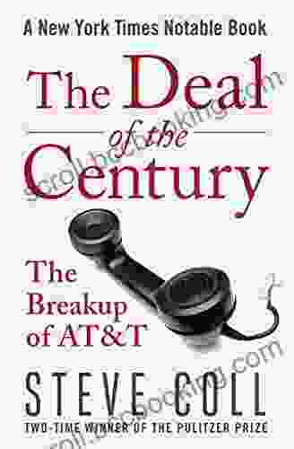 The Deal Of The Century: The Breakup Of AT T
