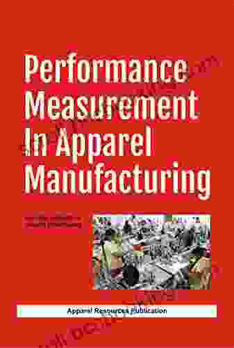 Performance Measurement In Apparel Manufacturing