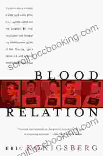 Blood Relation Eric Konigsberg
