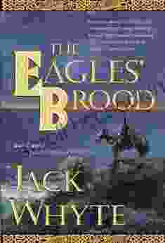 The Eagles Brood: Three Of The Camulod Chronicles