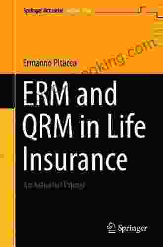 ERM And QRM In Life Insurance: An Actuarial Primer (Springer Actuarial)