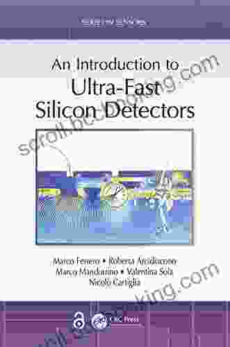 An Introduction To Ultra Fast Silicon Detectors (Series In Sensors)