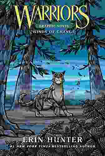 Warriors: Winds Of Change (Warriors Graphic Novel 1)